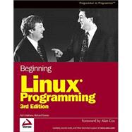 Beginning Linux<sup>®</sup> Programming, 3rd Edition