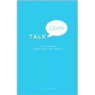 Talk Lean Shorter Meetings. Quicker Results. Better Relations.