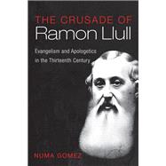 The Crusade of Ramon Llull