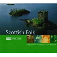 The Rough Guide to Scottish Folk Music
