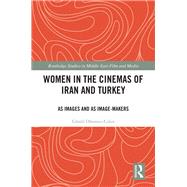 Women in the Cinemas of Iran and Turkey