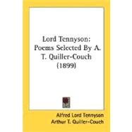 Lord Tennyson : Poems Selected by A. T. Quiller-Couch (1899)