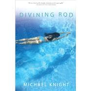Divining Rod A Novel