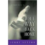 A Simple Guide to the Way Back Home