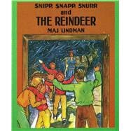 Snipp, Snapp, Snurr, and the Reindeer