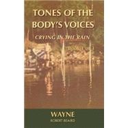 Tones of the Body's Voices