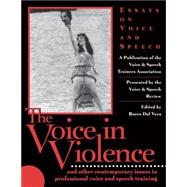 The Voice in Violence