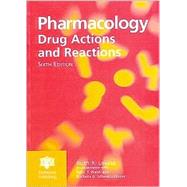 Pharmacology : Drug Actions and Reactions