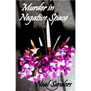 Murder in Negative Space