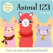 My First Counting Book: Animal 123 A Counting Book with Animal Friends