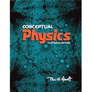 Conceptual Physics, 13th edition - Pearson+ Subscription