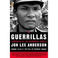 Guerrillas : Journeys in the Insurgent World