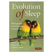 Evolution of Sleep: Phylogenetic and Functional Perspectives