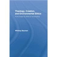 Theology, Creation, and Environmental Ethics: From Creatio Ex Nihilo to Terra Nullius
