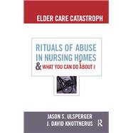 Elder Care Catastrophe