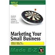 Marketing Your Small Business Made E-Z