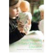 Inside Role-Play in Early Childhood Education: Researching Young Children's Perspectives