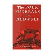 The Four Funerals in Beowulf; And the Structure of the Poem
