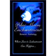 Blue Moon Enchantment