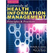Essentials of Health Information Management: Principles and Practices