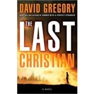 The Last Christian A Novel