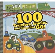 100 Tractors, Trucks, and Things That Go!