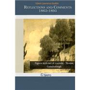 Reflections and Comments 1865-1895