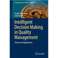 Intelligent Decision Making in Quality Management