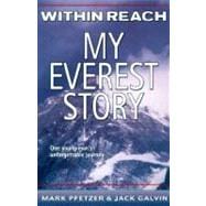 Within Reach : My Everest Story