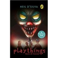 Playthings Toys of Terror