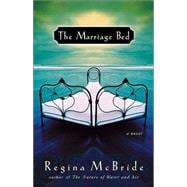 The Marriage Bed; A Novel
