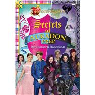 Disney Descendants: Secrets of Auradon Prep Insider's Handbook