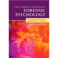 The Cambridge Handbook of Forensic Psychology