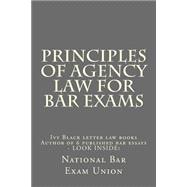 Principles of Agency Law for Bar Exams