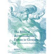 The Biblical Accommodation Debate in Germany