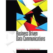 Business Driven Data Communications