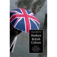 The Cambridge Companion to Modern British Culture