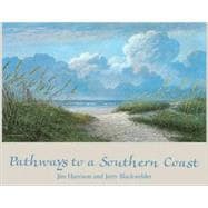 Pathways to a Southern Coast