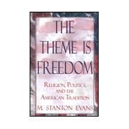 The Theme Is Freedom