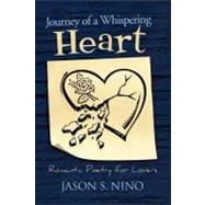 Journey of A Whispering Heart : Romantic Poetry for Lovers
