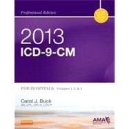 2013 ICD-9-CM for Hospitals, Volumes 1, 2 and 3 Professional Edition