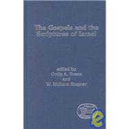 The Gospels and the Scriptures of Israel