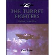 The Turret Fighters: Defiant and Roc