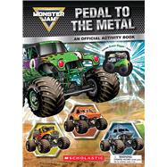 Monster Jam: Pedal to the Metal Activity Book