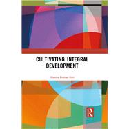 Cultivating Integral Development