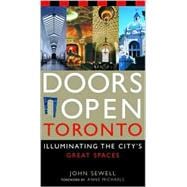 Doors Open Toronto : Illuminating the City's Great Spaces