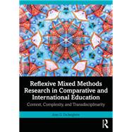 Reflexive Mixed Methods Research in Comparative and International Education