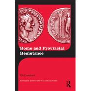 Rome and Provincial Resistance