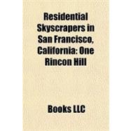 Residential Skyscrapers in San Francisco, Californi : One Rincon Hill