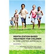Mentalization-Based Treatment for Children A Time-Limited Approach book cover, ISBN 9781433844980